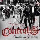Control 'Trouble On The Streets'  7"